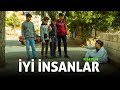 İyi İnsanlar - Kısa Film