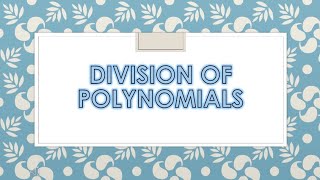 13 Divsion of Polynomials