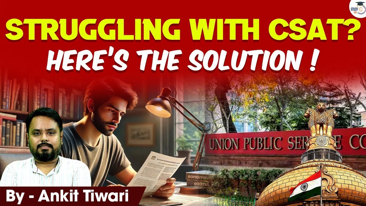 csat-preparation-for-upsc-how-to-crack-the-csat-upsc-qualifying-paper