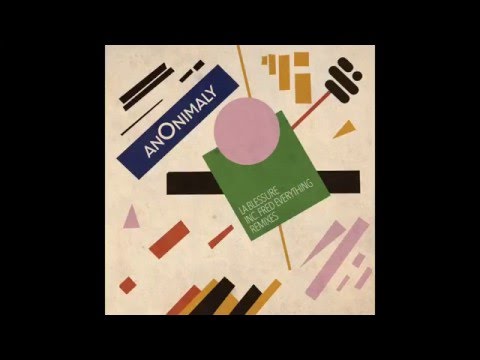 Anonimaly - La Blessure (Original Mix)
