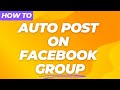 How to auto post on facebook group 2024 | Facebook auto post 2024