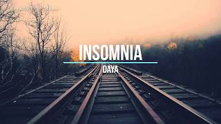 insomnia - Daya (Lyrics)
