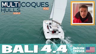 Bali 4.4 Catamaran - Exclusive Boat Review - Multihulls World