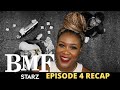 BMF Episode 4 Recap