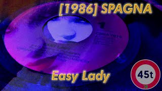 [1986] SPAGNA - Easy Lady #Maxi45T38