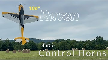 106" Raven Control Horn Installation