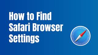 How to Find Safari Browser Settings | Macbook Safari Settings