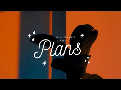 NIKI - Plans Lyrics