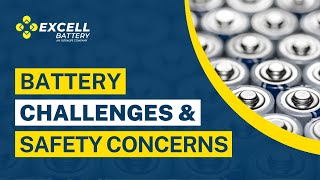 Lithium Battery Performance Challenges & Safety Concerns | Excell Battery