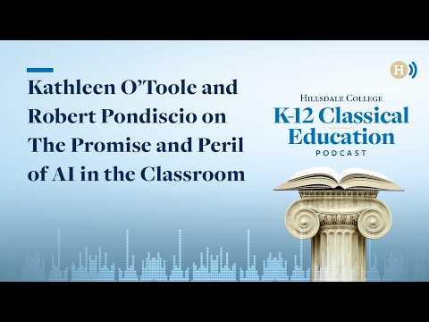 Kathleen OToole and Robert Pondiscio on The Promise and Peril of AI in the Classroom