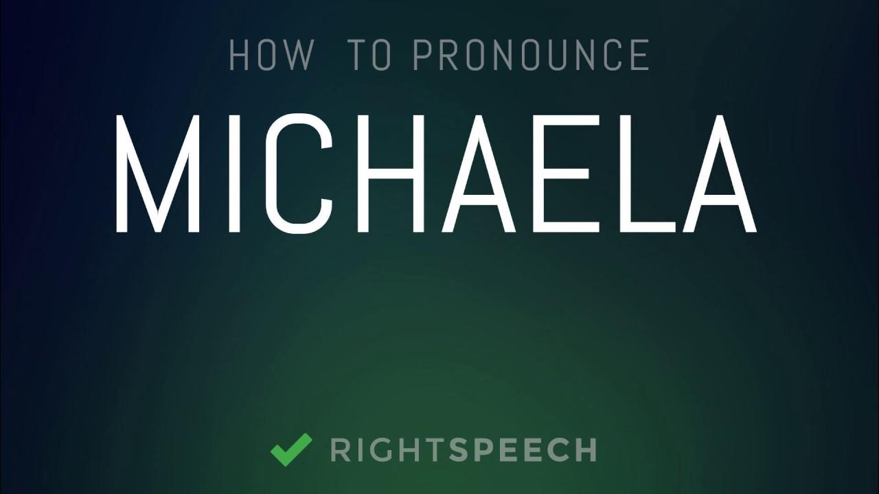 Michaela How To Pronounce Michaela YouTube michaela-how-to-pronounce-michaela-youtube