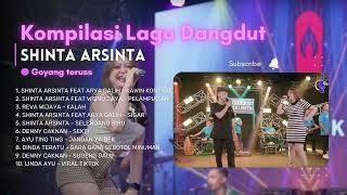 Download Lagu KUMPULAN LAGU SHINTA ARSHINTA, DENNY CAKNAN DAN ARTIS DANGDUT POPULER LAINNYA | ARAH MUSIK DANGDUT MP3