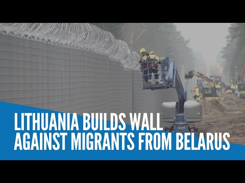 Lithuania builds wall against migrants from Belarus