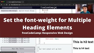 Set the font weight for Multiple Heading Elements (Applied Visual Design) freeCodeCamp tutorial