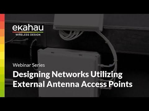 Designing Networks Utilizing External Antenna Access Points