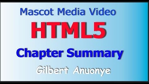 HTML Chapter Summary - Web Development - HTML Crash Course
