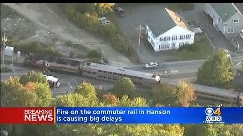 Fire on Commuter Rail train causes delays in Hanson