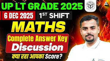 UP LT Grade 2025 Maths Answer Key (6 DEC 1st Shift) | UP LT Grade Maths Paper Analysis By Rajesh Sir