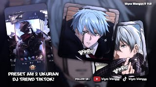 Download lagu PRESET AM 2 UKURAN🧃[9:16 & 1:1] || DJ SIN PIJAMA || WYXZ WANGYY🧃