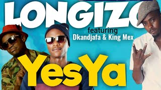 Longizo ft Dkandjafa & King Mex - YES-YA (Official Audio)