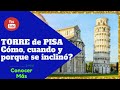 TORRE DE PISA su increíble historia que debes conocer.