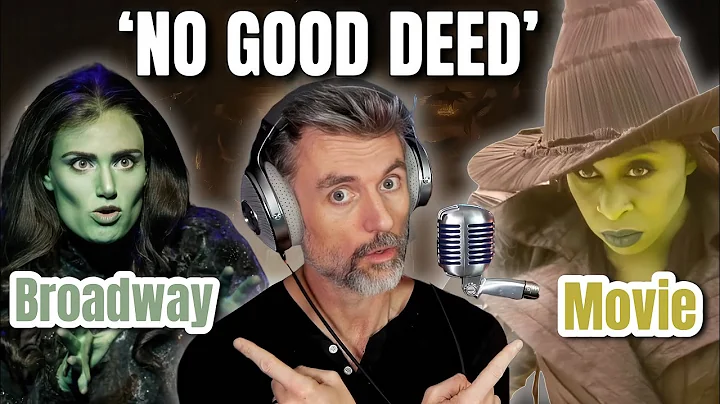 Pro Vocal Coach Celebrates & Compares WICKED- 'No Good Deed' Cynthia Erivo and Idina Menzel