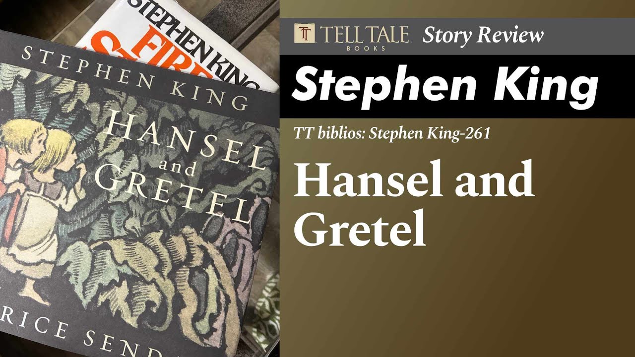 Стивен Кинг 261: Гензель и Гретель | Обзор искусства и истории