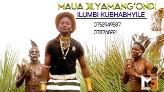 MAUA JILYAMANG'ONDI __ ILUMBI KUBHABHYILE_0625849379_PRD BY MBASHA STUDIO 2020