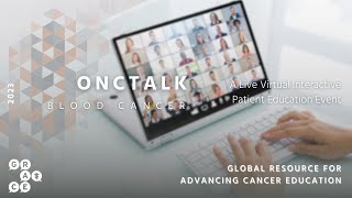 Q&A: Bispecific Treatment in Lymphoma: Key Doctor Discussions - Blood Cancer OncTalk 2023