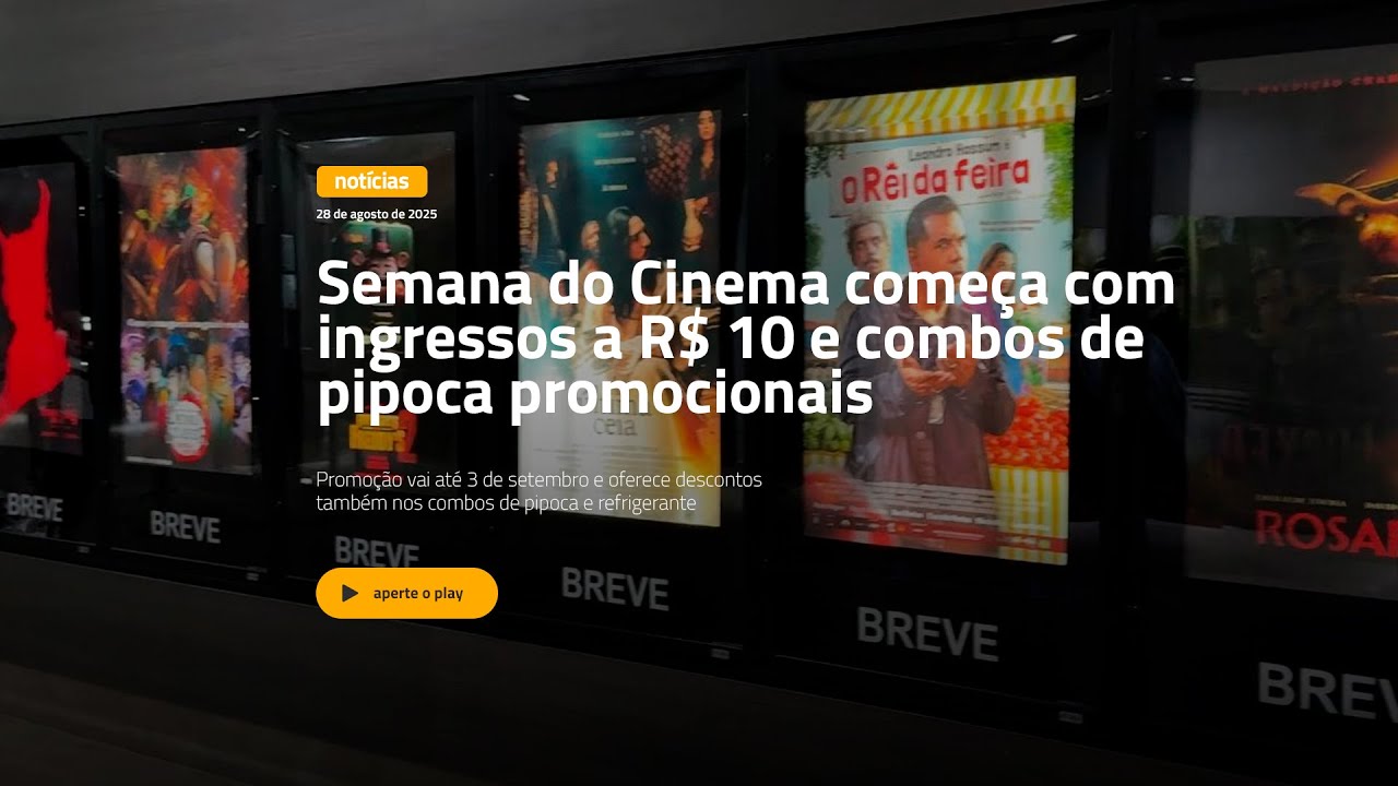 Semana do Cinema começa com ingressos a R$ 10 e combos de pipoca ...