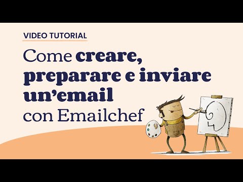 Come creare, preparare e inviare un'email con Emailchef