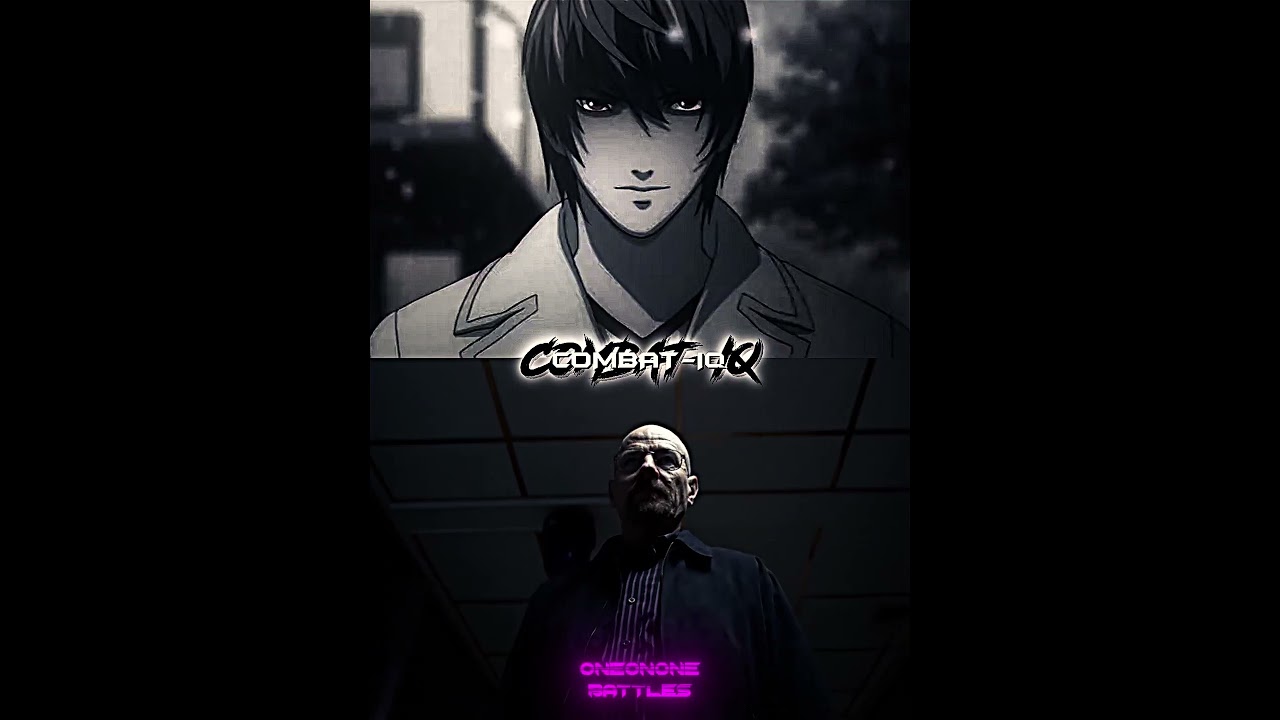 Light Yagami VS Walter White