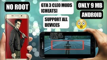 [ONLY 9 MB] HOW TO DOWNLOAD CLEO MODS {CHEATS} IN GTA 3 ANDROID | NO ROOT | SUPPORT ALL VERSIONS
