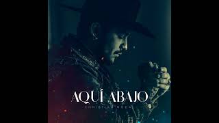 Christian Nodal - Aquí Abajo