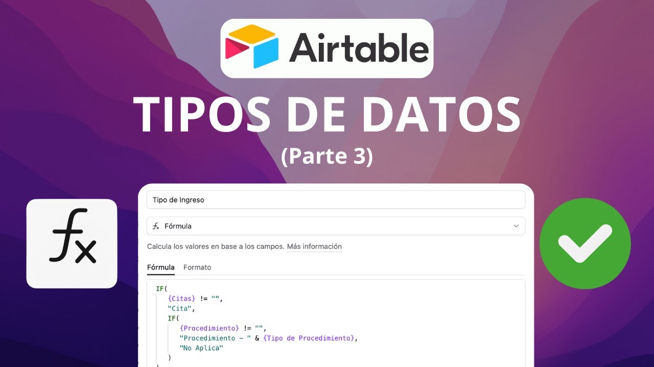 Tipos de Datos en Airtable (PARTE 3): IA para crear Fórmulas