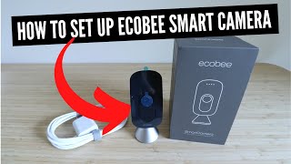 How To Set Up Ecobee Smart Camera