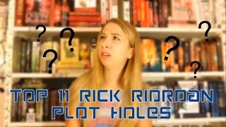 TOP 11 Rick Riordan PLOT HOLES