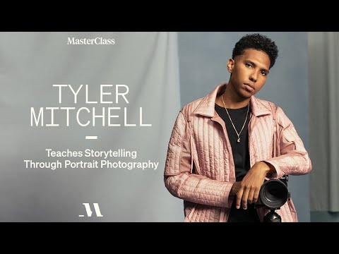 Tyler Mitchell Teaches Storytelling Through Portrait Photography | Official Trailer | MasterClass - Tyler Mitchell Teaches Storytelling Through Portrait Photography | Official Trailer | MasterClass