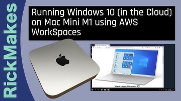 Running Windows 10 in the Cloud on Mac Mini M1 using AWS WorkSpaces