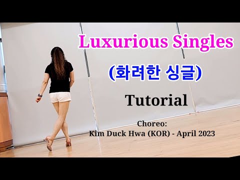 Tutorial [Luxurious Singles] 화려한 싱글//스텝설명//초급라인댄스