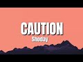 Caution - Shoday (Lyrics)