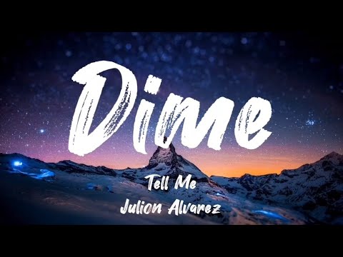 Dime - Julión Alvarez (Letra/English Lyrics)
