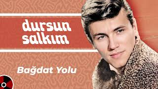 Dursun Salkım - Bağdat Yolu Orijinal Plak Kayıtları