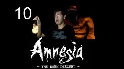 Amnesia The Dark Descent Part 10 [Sewer] Servant Brute