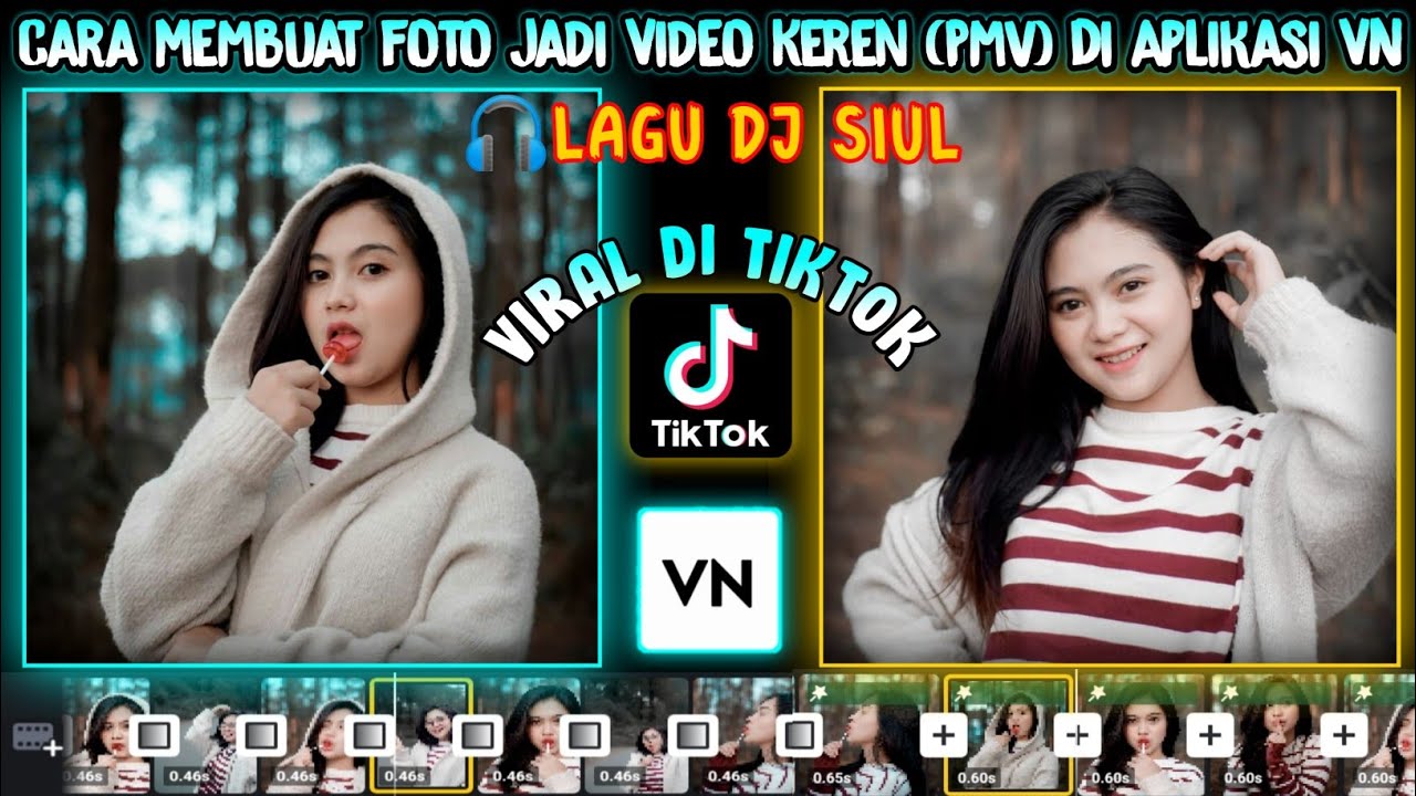 Cara Membuat Foto Jadi Video Keren (PMV) Di VN Viral Di TikTok | Lagu