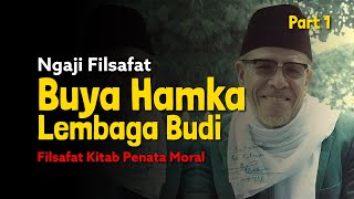 Ngaji Filsafat: Lembaga Budi - Buya Hamka | Dr Fahruddin Faiz | Part 1