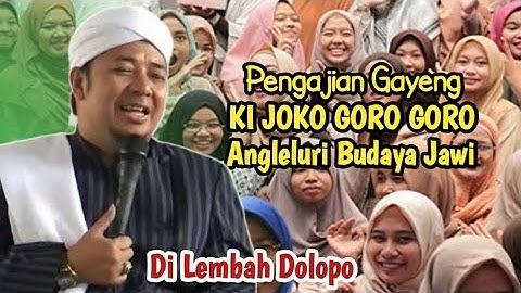 🔴 LIVE KI JOKO GORO GORO ANGLERURI BUDAYA JAWI | LEMBAH DOLOPO
