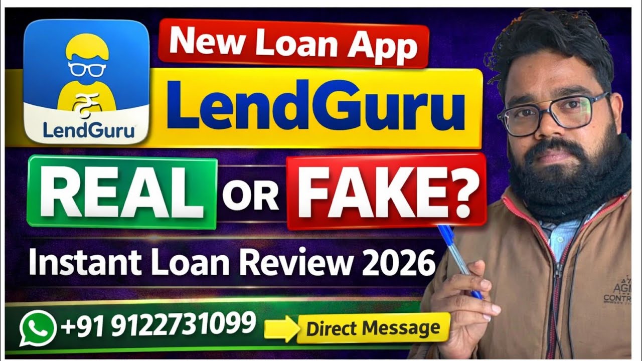 LendGuru Loan App Real or Fake? 😱 Full Review 2026 | LendGuru Instant Loan Safe or Scam?