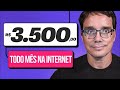 4 formas simples de fazer r 3500 na internet todo ms em 2024