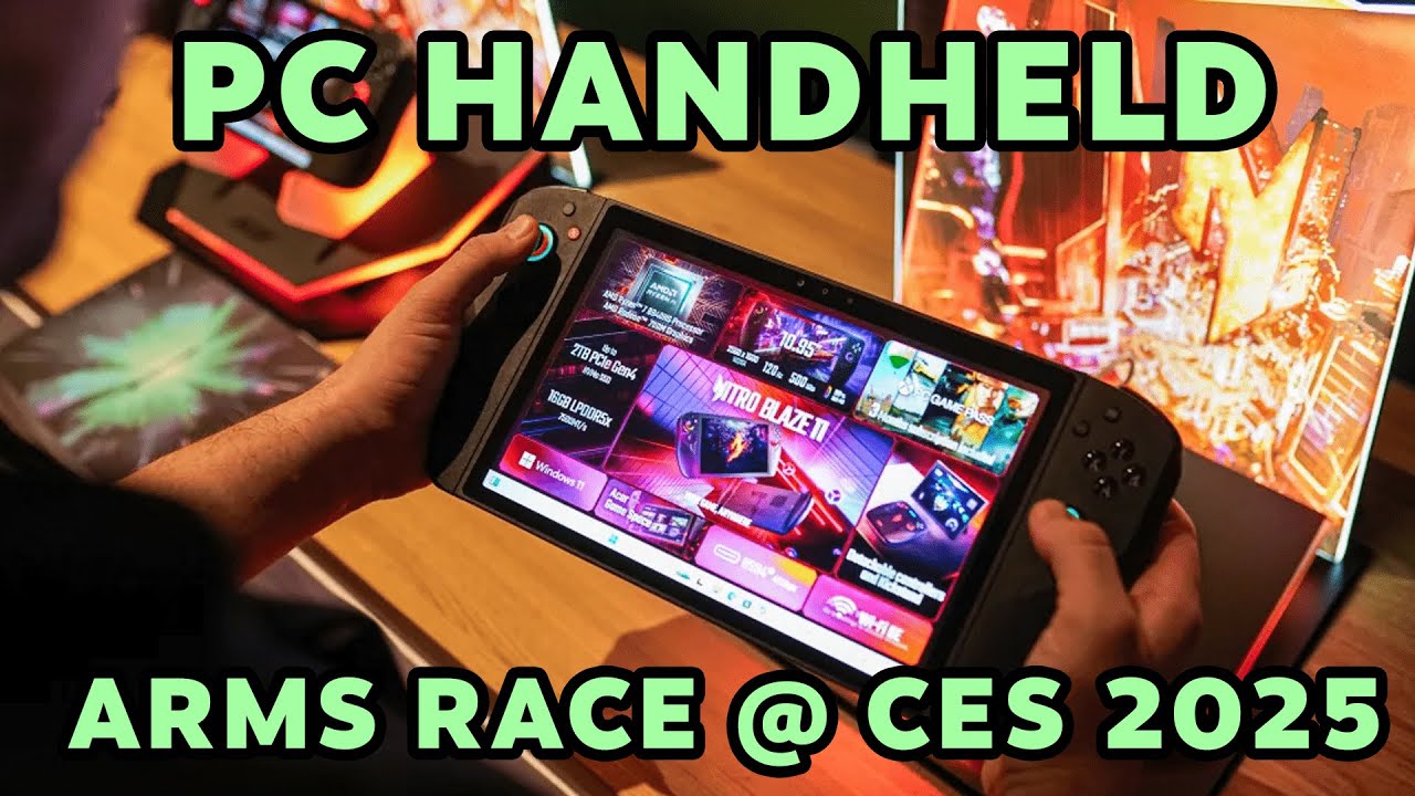 「The PC Handheld Arms Race Marches On - CES 2025」 - YouTube
